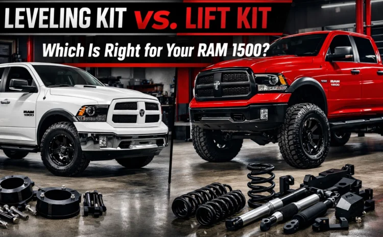  Leveling Kit vs. Lift Kit: Which Is Right for Your RAM 1500?